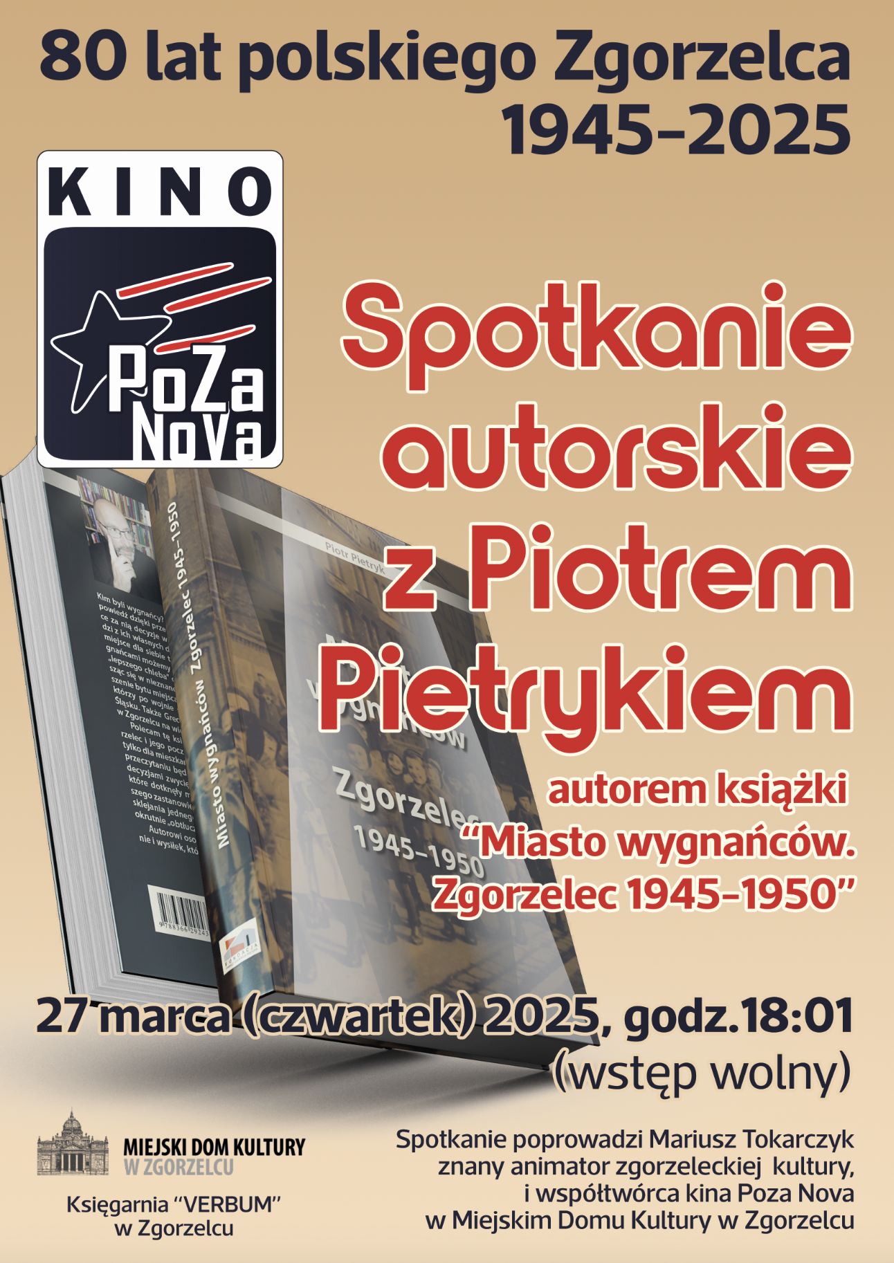Spotkanie z Piotrem Pietrykiem, autorem książki Miasto wygnańców 1945–1950 – dnia: 27 marca (czwartek) godz. 18.01 